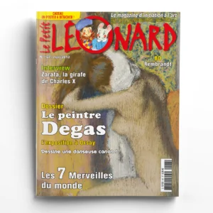 Le Petit Léonard n° 167Degas - Les 7 Merveilles du monde - Zarafa, la girafe de Charles X