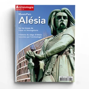 Archéologia hors-série n° 14Alésia, sur les traces de César et Vercingétorix