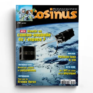 Cosinus n° 137Actu : bientôt un camion-poubelle de l'espace ?