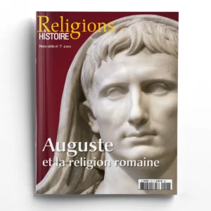 Religions & Histoire hors-série n° 7Auguste et la religion romaine