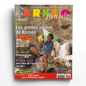 Arkéo Junior n° 196Les grottes ornées de Bornéo