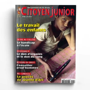 Citoyen Junior n° 21Le travail des enfants