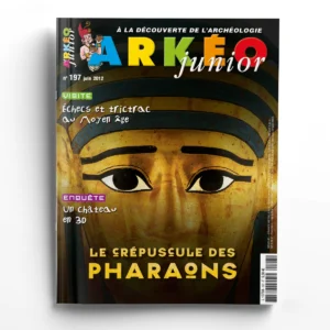 Arkéo Junior n° 197Le crépuscule des Pharaons