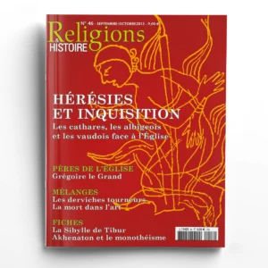 Religions & Histoire n° 46Hérésies et Inquisition