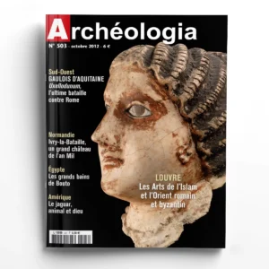 Archéologia n° 503Les Arts de l'Islam et l'Orient romain et byzantin au Louvre