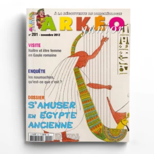 Arkéo Junior n° 201S'amuser en Égypte ancienne