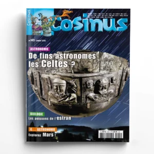 Cosinus n° 145De fins astronomes, les Celtes ?