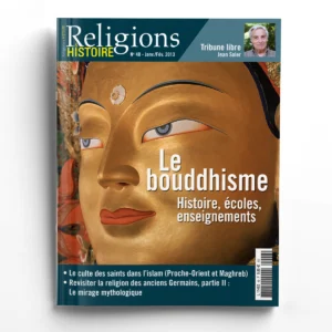 Religions & Histoire n° 48Le Bouddhisme. Histoire, écoles, enseignements