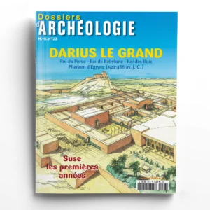 Dossiers d'Archéologie hors-série n° 23DARIUS