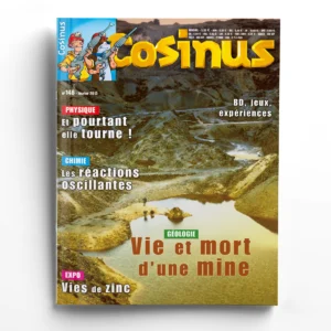 Cosinus n° 146Vie et mort d'une mine