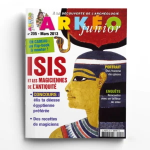 Arkéo Junior n° 205Isis et les magiciennes de l'Antiquité