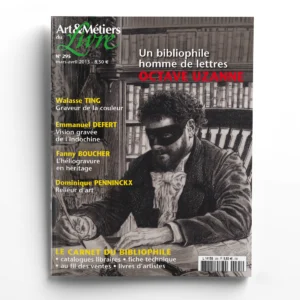 Art et Métiers du Livre n° 295Octave Uzanne, homme de lettres et bibliophile