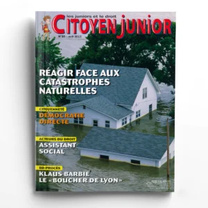 Citoyen Junior n° 30Réagir face aux catastrophes naturelles