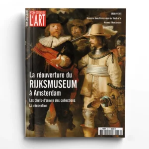 Dossier de l'Art n° 206LA REOUVERTURE DU RIJKSMUSEUM A AMSTERDAM