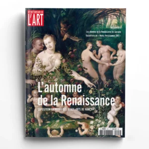 Dossier de l'Art n° 207L’AUTOMNE DE LA RENAISSANCE