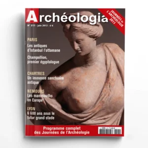 Archéologia n° 511Paris, les antiques d'Istanbul l'ottomane