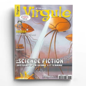 Virgule n° 108La science-fiction : histoire d’un genre littéraire