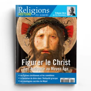 Religions & Histoire n° 51Figurer le Christ