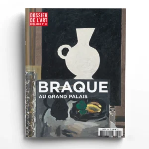 Dossier de l'Art  Hors-Série n° 23BRAQUE AU GRAND PALAIS