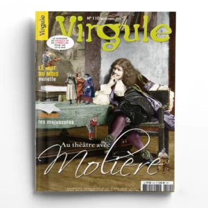 Virgule n° 110Au théâtre avec Molière