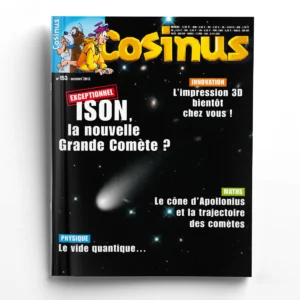 Cosinus n° 153ISON, la nouvelle Grande Comète ?