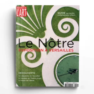 Dossier de l'Art n° 212LE NÔTRE