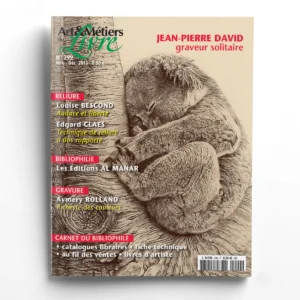 Art et Métiers du Livre n° 299Jean-Pierre David, graveur solitaire