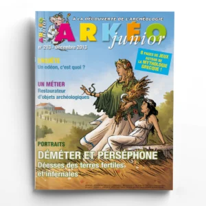 Arkéo Junior n° 213Déméter et Perséphone