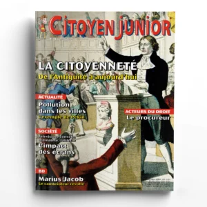 Citoyen Junior n° 41La citoyenneté : de l'Antiquité à ajourd'hui
