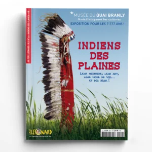 Le Petit Léonard Hors-Série n° 10Les Indiens des Plaines