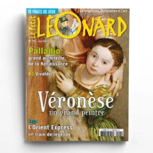 Le Petit Léonard n° 191Véronèse - Palladio - L'Orient Express