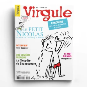 Virgule n° 119Le Petit Nicolas, un héros de Goscinny et Sempé