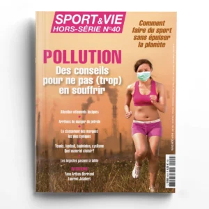Sport et Vie hors série n° 40Pollution: des conseils pour ne pas (trop) en souffrir