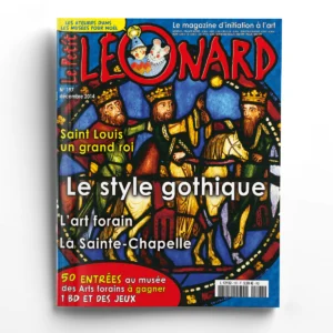 Le Petit Léonard n° 197Saint Louis - L'art gothique - La Sainte-Chapelle - Les arts forains