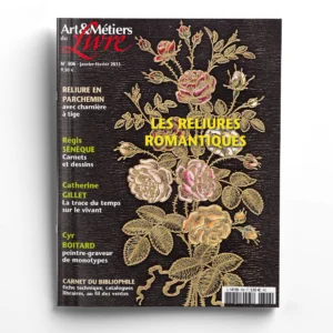Art et Métiers du Livre n° 306Les reliures romantiques