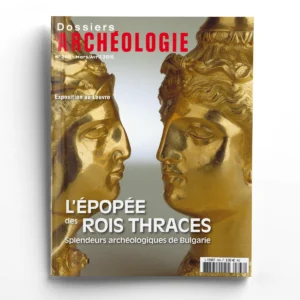 Dossiers d'Archéologie n° 368L'épopée des rois thraces. Splendeurs archéologiques de Bulgarie