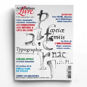 Art et Métiers du Livre n° 307Les formations aux métiers du livre