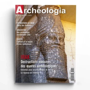 Archéologia n° 531Irak. Destructions massives des œuvres archéologiques