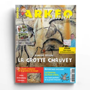 Arkéo Junior n° 228La grotte Chauvet