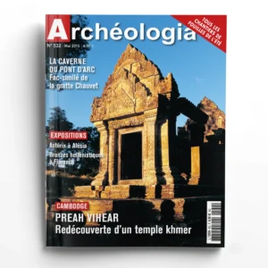 Archéologia n° 532Preah Vihear. Redécouverte d'un temple khmer