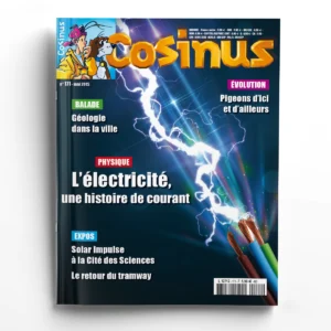 Cosinus n° 171L'électricité, une histoire de courant