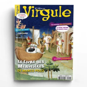 Virgule n° 129Le Livre des Merveilles de Marco Polo
