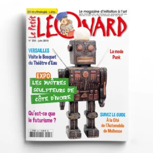 Le Petit Léonard n° 203Les maîtres sculpteurs de Côte d'Ivoire - Le futurisme - Le Bosquet du Théâtre d'Eau