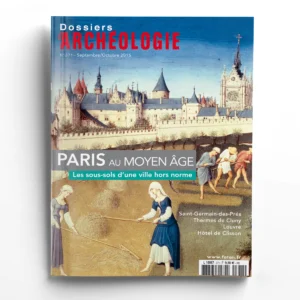 Dossiers d'Archéologie n° 371Paris au Moyen Âge