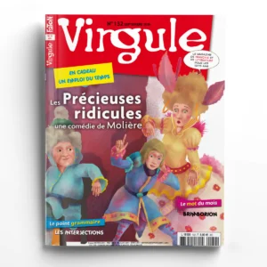 Virgule n° 132Les Précieuses ridicules, une comédie de Molière