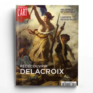 Dossier de l'Art n° 234REDÉCOUVRIR DELACROIX