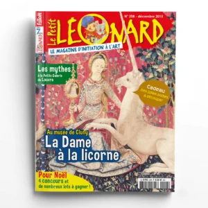 Le Petit Léonard n° 208La Dame à la licorne - Les mythes à la Petite Galerie du Louvre