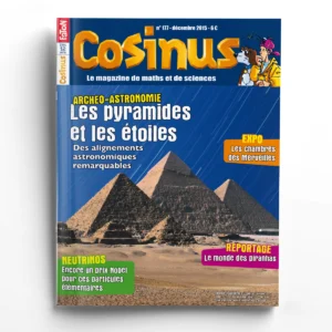 Cosinus n° 177Les pyramides et les étoiles