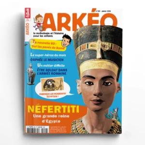 ARKEO n° 236Néfertiti, une grande reine d'Égypte