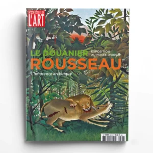 Dossier de l'Art n° 238LE DOUANIER ROUSSEAU